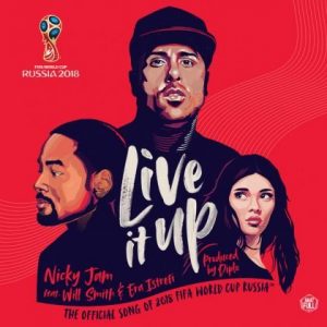 Nicky Jam feat Will Smith & Era Istrefi - Live It Up - официальный гимн Чемпионата Мира по футболу 2018